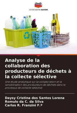 Analyse de la collaboration des producteurs de déchets à la collecte sélective