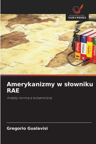 Amerykanizmy w s¿owniku RAE