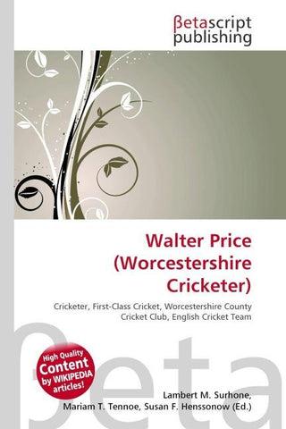 Walter Price (Worcestershire Cricketer)