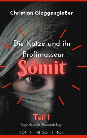 Die Katze und ihr Profimasseur SÓMIT Band 1