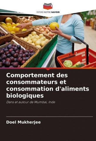 Comportement des consommateurs et consommation d'aliments biologiques