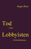 Tod eines Lobbyisten