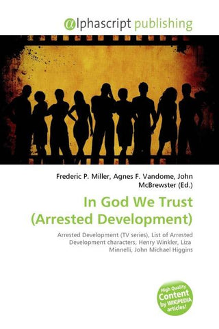 In God We Trust (Arrested Development)