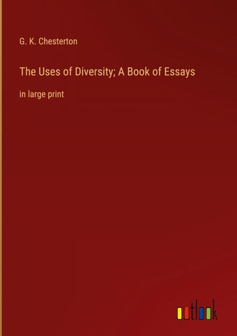 The Uses of Diversity; A Book of Essays