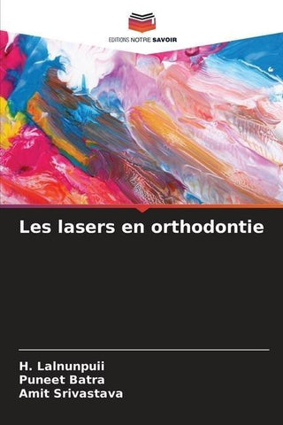 Les lasers en orthodontie