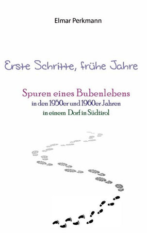 Erste Schritte, frühe Jahre