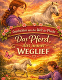 Geschichten aus der Welt der Pferde