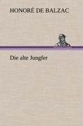 Die alte Jungfer