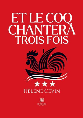 Et le coq chantera trois fois