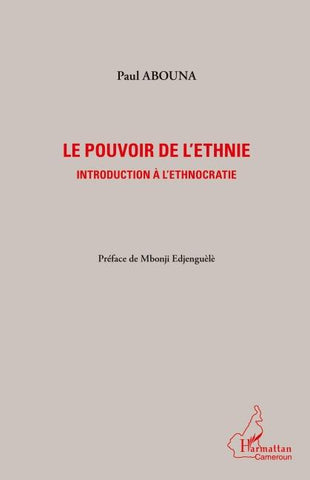 Le pouvoir de l'ethnie
