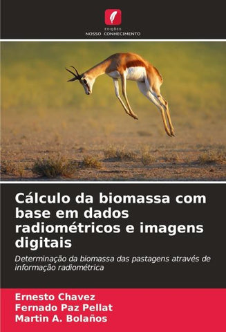 Cálculo da biomassa com base em dados radiométricos e imagens digitais
