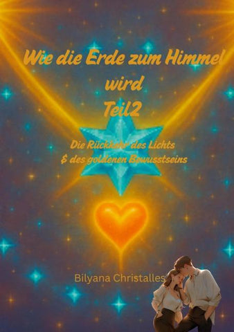 Wie die Erde zum Himmel wird Teil 2