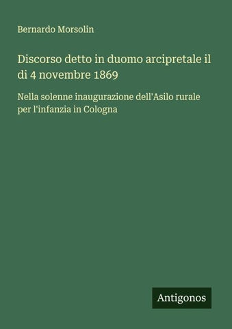 Discorso detto in duomo arcipretale il di 4 novembre 1869