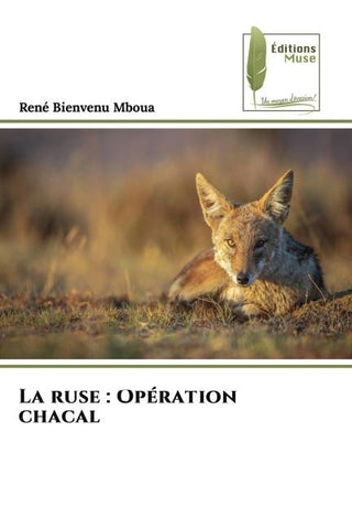 La ruse : Opération chacal