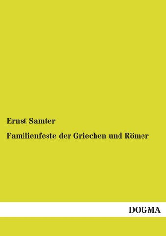 Familienfeste der Griechen und Römer