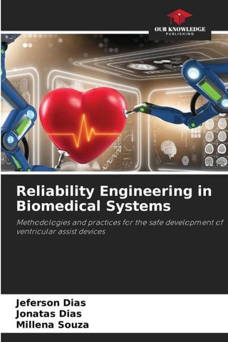 Reliability Engineering in Biomedical Systems