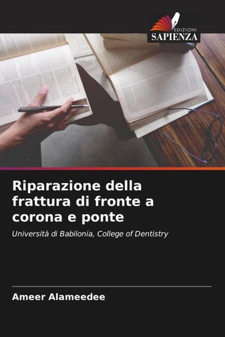 Riparazione della frattura di fronte a corona e ponte