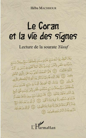 Le Coran et la vie des signes