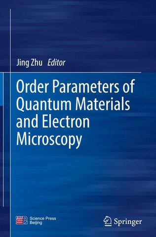 Order Parameters of Quantum Materials and Electron Microscopy
