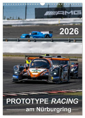 PROTOTYPE RACING am Nürburgring (Wandkalender 2026 DIN A3 hoch), CALVENDO Monatskalender