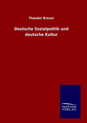 Deutsche Sozialpolitik und deutsche Kultur