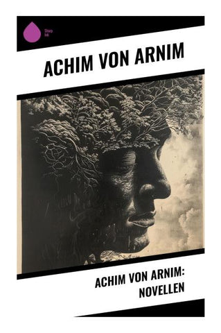Achim von Arnim: Novellen