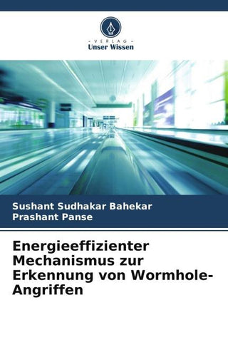 Energieeffizienter Mechanismus zur Erkennung von Wormhole-Angriffen