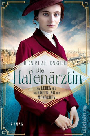 Die Hafenärztin. Ein Leben für die Hoffnung der Menschen (Hafenärztin 4)