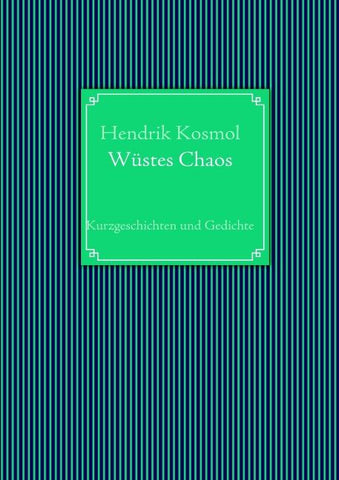 Wüstes Chaos