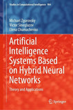 Artificial Intelligence Systems Based on Hybrid Neural Networks