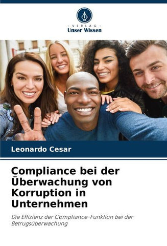 Compliance bei der Überwachung von Korruption in Unternehmen