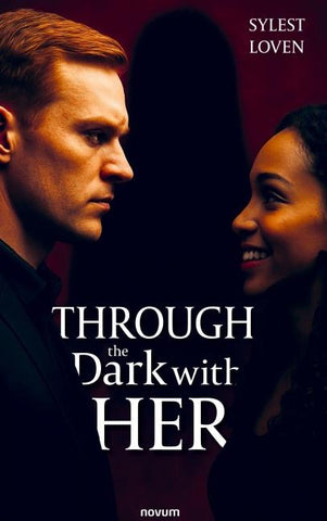 Through the Dark with Her