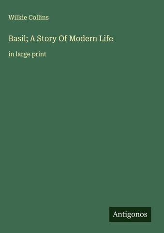 Basil; A Story Of Modern Life