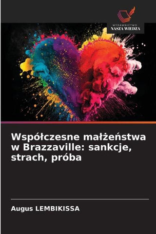 Wspó¿czesne ma¿¿e¿stwa w Brazzaville: sankcje, strach, próba