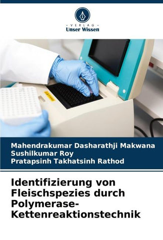 Identifizierung von Fleischspezies durch Polymerase-Kettenreaktionstechnik