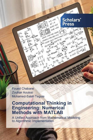 Computational Thinking in Engineering: Numerical Methods with MATLAB