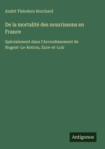 De la mortalité des nourrissons en France