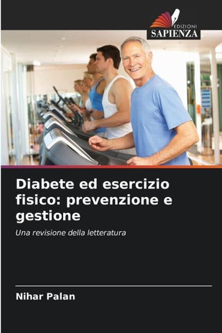 Diabete ed esercizio fisico: prevenzione e gestione