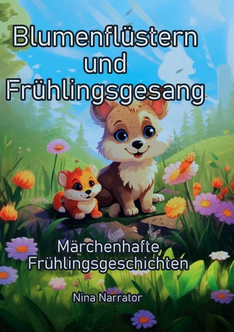 Blumenflüstern und Frühlingsgesang