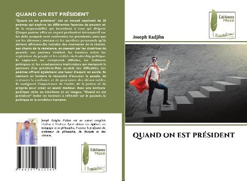 QUAND ON EST PRÉSIDENT
