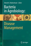 Bacteria in Agrobiology: Disease Management