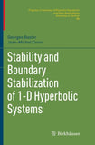 Stability and Boundary Stabilization of 1-D Hyperbolic Systems