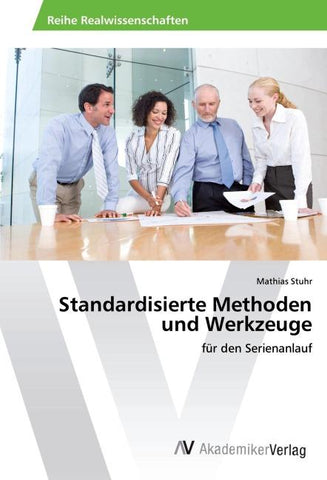 Standardisierte Methoden und Werkzeuge