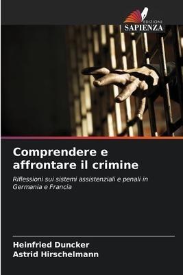Comprendere e affrontare il crimine
