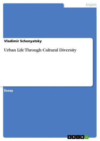 Urban Life Through Cultural Diversity