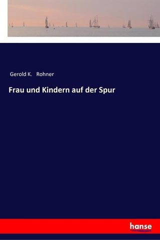 Frau und Kindern auf der Spur