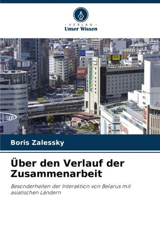 Über den Verlauf der Zusammenarbeit