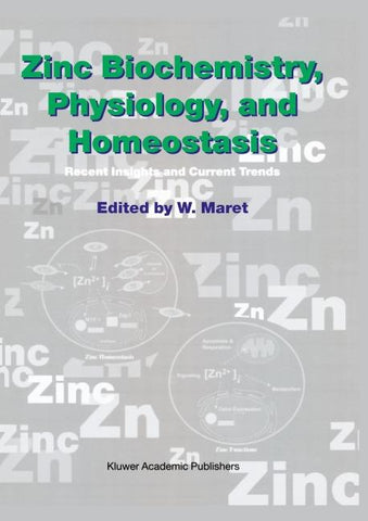 Zinc Biochemistry, Physiology, and Homeostasis