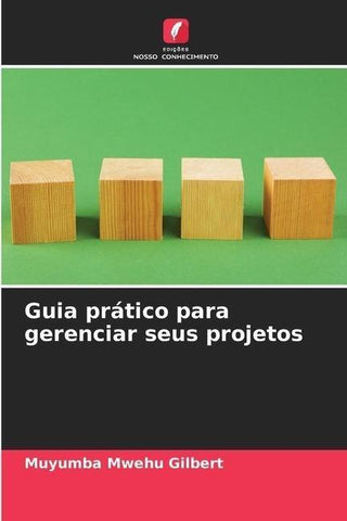 Guia prático para gerenciar seus projetos