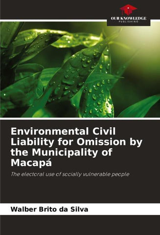Environmental Civil Liability for Omission by the Municipality of Macapá